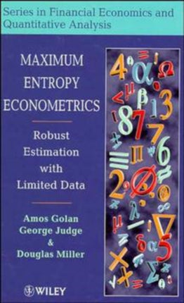 Maximum Entropy Econometrics: Robust Estimation with Limited Data