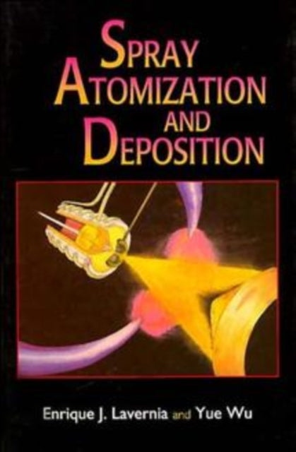Spray Atomization  Deposition
