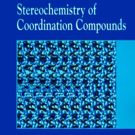 Stereochemistry of Coordination Compounds