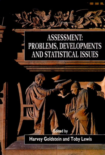 Assessment: Problems, Developments and Statistical Issues