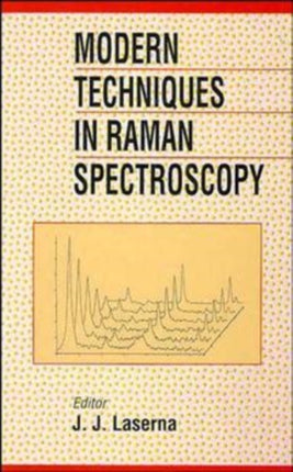 Modern Techniques in Raman Spectroscopy