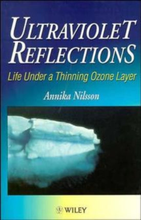 Ultraviolet Reflections: Life Under a Thinning Ozone Layer