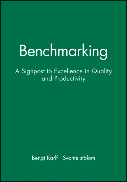 Benchmarking A Signpost to Excellence in Quality and Productivity  Workbook