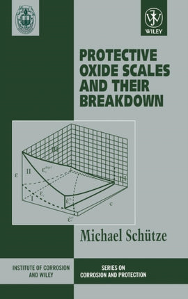 Protective Oxide Scales and Their Breakdown