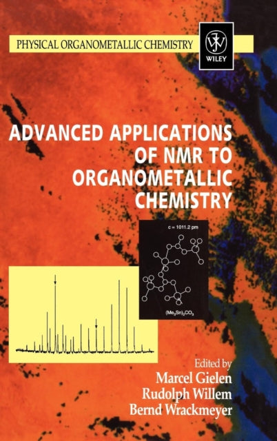 Advanced Applications of NMR to Organometallic Chemistry