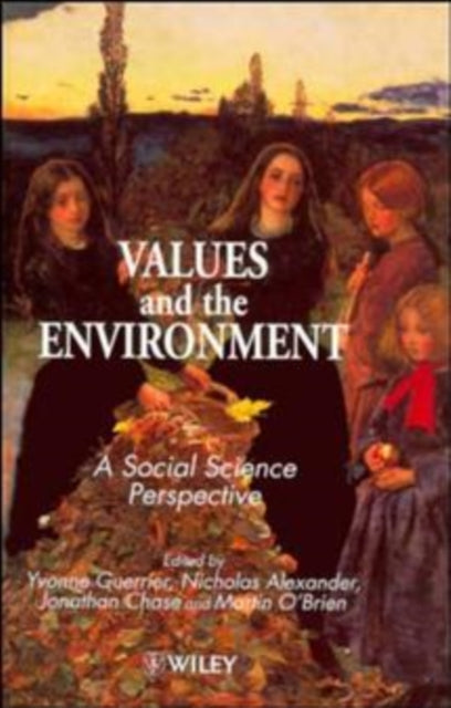 Values and the Environment: A Social Science Perspective