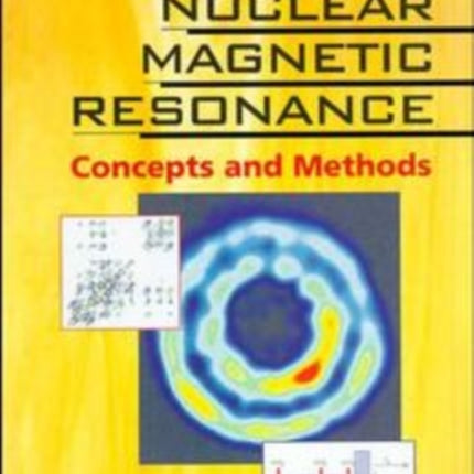 Nuclear Magnetic Resonance: Concepts and Methods