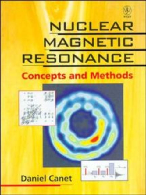 Nuclear Magnetic Resonance: Concepts and Methods