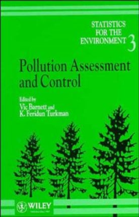 Statistics for the Environment Pollution Assessment and Control