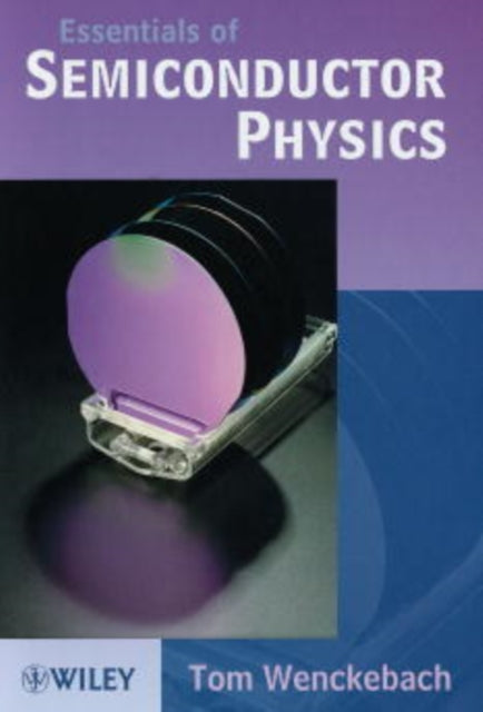 Essentials of Semiconductor Physics