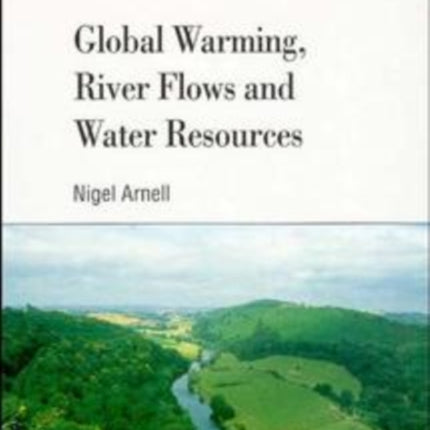 Global Warming River Flows and Water Resources 20