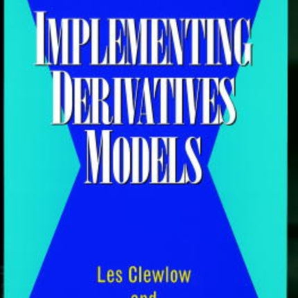 Implementing Derivative Models