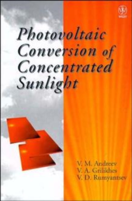 Photovoltaic Conversion of Concentrated Sunlight