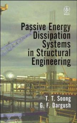 Passive Energy Dissipation Systems
