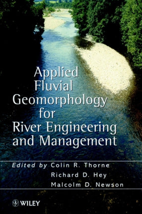 Applied Fluvial Geomorphology for River Engineering and Management