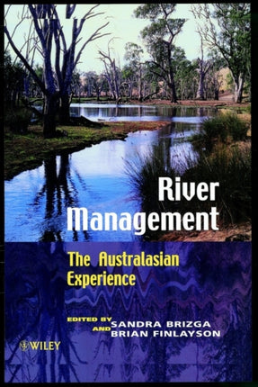 River Management The Australasian Experience