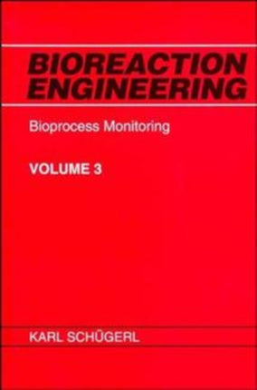 Bioreaction Engineering Bioprocess Monitoring