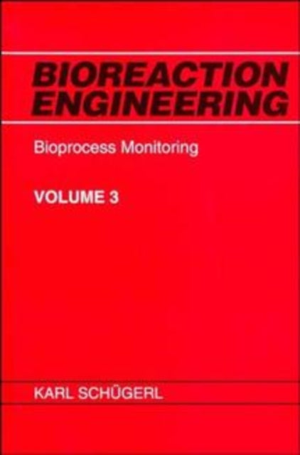 Bioreaction Engineering Bioprocess Monitoring
