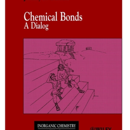 Chemical Bonds: A Dialog