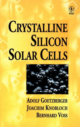 Crystalline Silicon Solar Cells