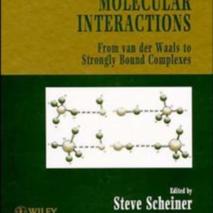 Molecular Interactions: From van der Waals to Strongly Bound Complexes