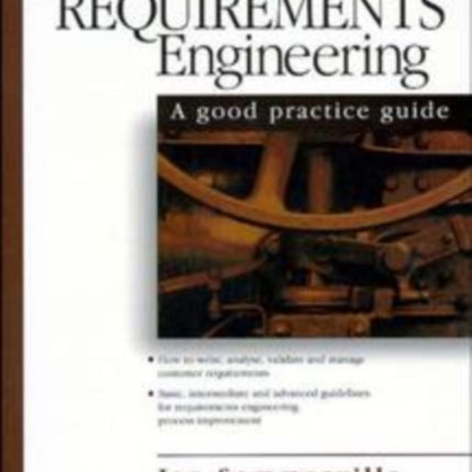 Requirements Engineering: A Good Practice Guide