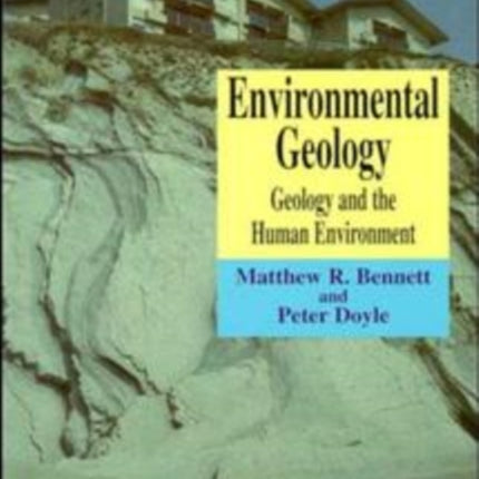 Environmental Geology: Geology and the Human Environment