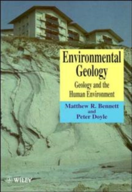 Environmental Geology: Geology and the Human Environment