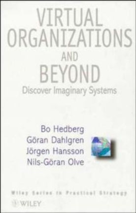 Virtual Organizations and Beyond