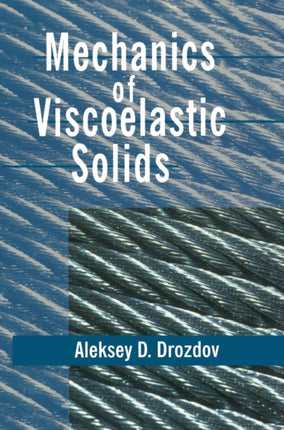Mechanics of Viscoelastic Solids