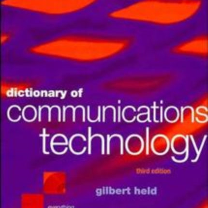 Dictionary of Communications Technology