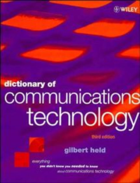 Dictionary of Communications Technology