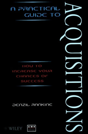 Practical Guide to Aquisitions How to Increase