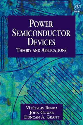 Power Semiconductor Devices Theory and