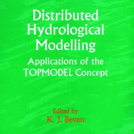 Distributed Hydrological Modelling