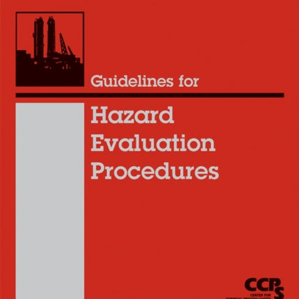 Guidelines for Hazard Evaluation Procedures