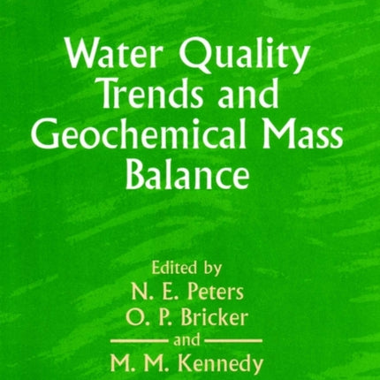 Water Quality Trends and Geochemical Mass Balance