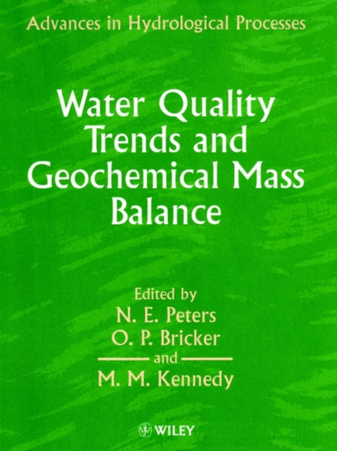 Water Quality Trends and Geochemical Mass Balance