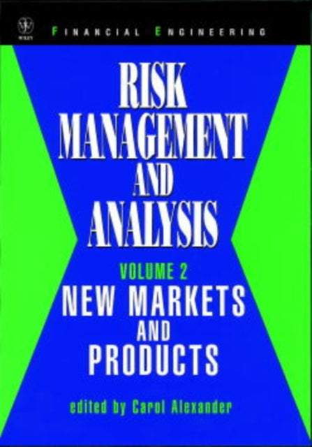 Risk Management and Analysis New Markets and