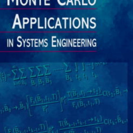 Monte Carlo Applications in Systems Engineering