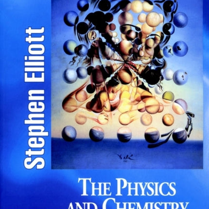 The Physics and Chemistry of Solids