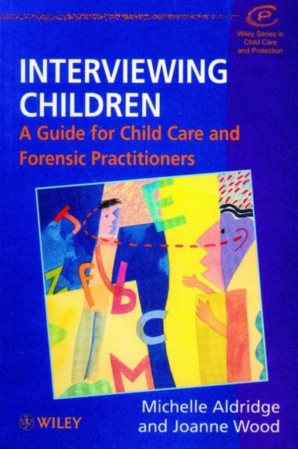 Interviewing Children  A Guide for Child Care
