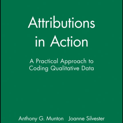 Attributions in Action A Practical Approach to