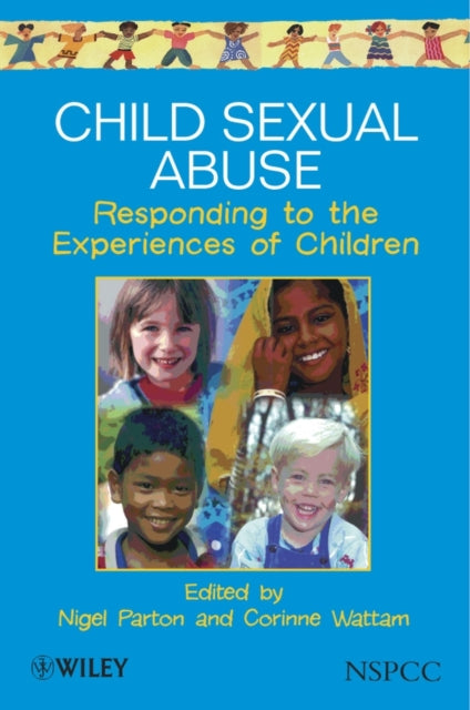 Child Sexual Abuse Responding to the Experiences