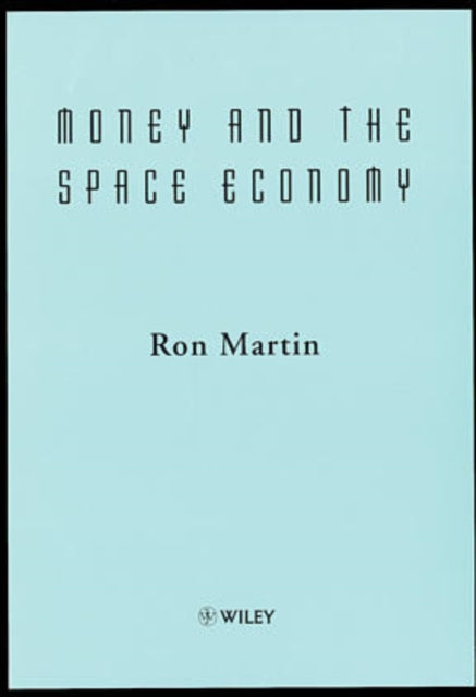 Money and the Space Economy