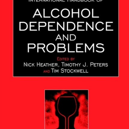 International Handbook of Alcohol Dependence and