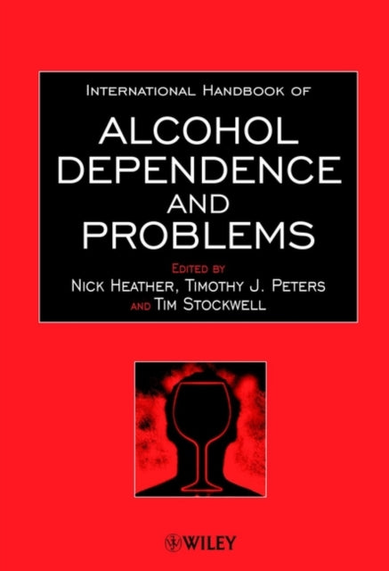 International Handbook of Alcohol Dependence and