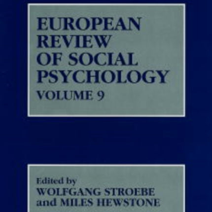 European Review of Social Psychology Volume 9