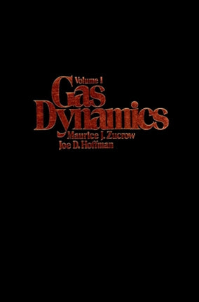 Gas Dynamics Volume 1