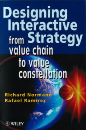 Designing Interactive Strategy: From Value Chain to Value Constellation